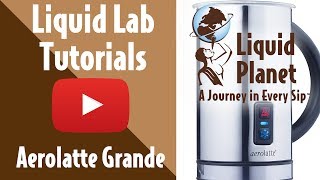 Liquid Lab  Aerolatte Grande Milk Frother [upl. by Naahs462]