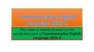 Communicative English Language Skills II vocabulary part one [upl. by Imtiaz]