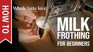 How To Milk Frothing for Beginners 5 Tips [upl. by Eirallam342]